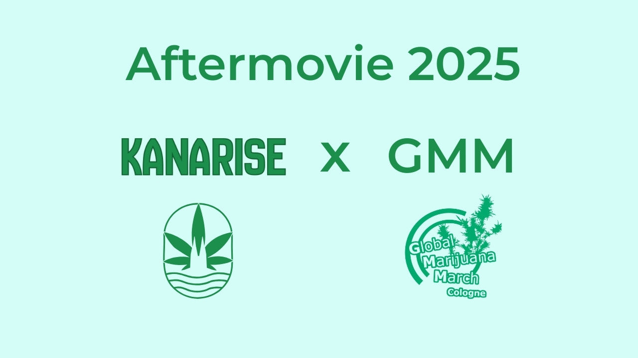 KANARISE × GMM 2025 Aftermovie am Heumarkt Köln – Politik und Cannabiskultur